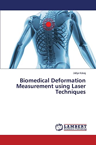 Stock image for Biomedical Deformation Measurement using Laser Techniques for sale by Chiron Media