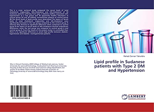 Beispielbild fr Lipid profile in Sudanese patients with Type 2 DM and Hypertension zum Verkauf von Revaluation Books