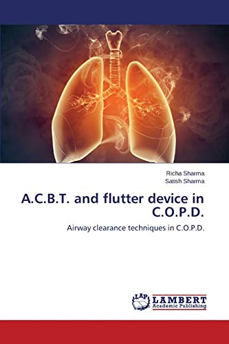 Beispielbild fr A.C.B.T. and flutter device in C.O.P.D. zum Verkauf von Lucky's Textbooks