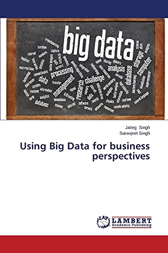 9783659620508: Using Big Data for business perspectives