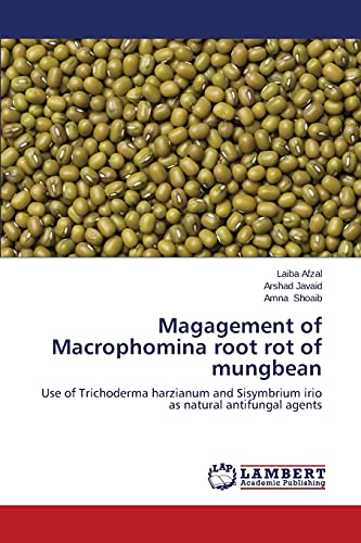 Stock image for Magagement of Macrophomina root rot of mungbean for sale by Lucky's Textbooks