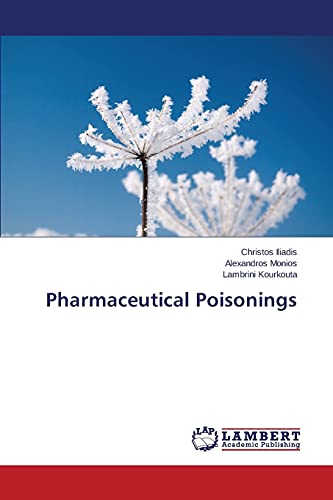 Imagen de archivo de Pharmaceutical Poisonings a la venta por Chiron Media