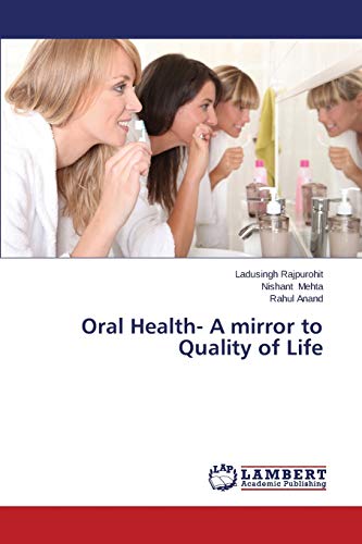 Stock image for Oral Health- A mirror to Quality of Life for sale by Lucky's Textbooks
