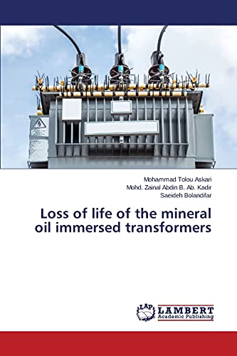 Imagen de archivo de Loss of life of the mineral oil immersed transformers a la venta por Lucky's Textbooks