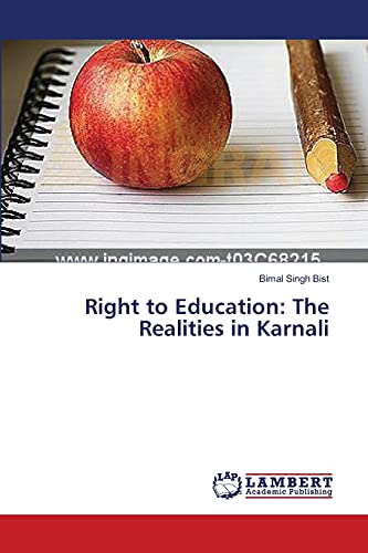 Beispielbild fr Right to Education: The Realities in Karnali zum Verkauf von Lucky's Textbooks