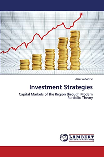Imagen de archivo de Investment Strategies: Capital Markets of the Region through Modern Portfolio Theory a la venta por Lucky's Textbooks