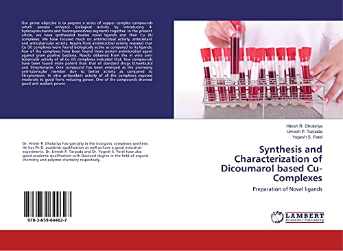 Stock image for Synthesis and Characterization of Dicoumarol based Cu-Complexes: Preparation of Novel ligands for sale by Lucky's Textbooks