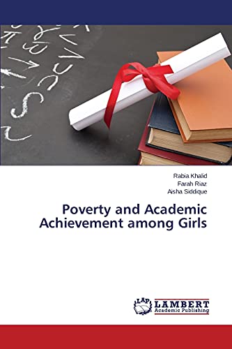 Stock image for Poverty and Academic Achievement among Girls for sale by Lucky's Textbooks