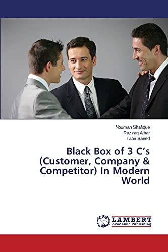 Beispielbild fr Black Box of 3 C?s (Customer, Company & Competitor) In Modern World zum Verkauf von Lucky's Textbooks