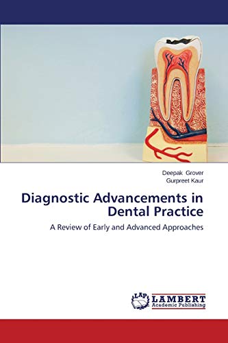 9783659649936: Diagnostic Advancements in Dental Practice: A Review of Early and Advanced Approaches