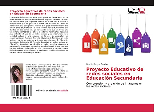 Stock image for Proyecto Educativo de redes sociales en Educacin Secundaria: Comprensin y creacin de imgenes en las redes sociales for sale by Revaluation Books