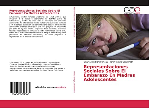 9783659652585: Representaciones Sociales Sobre El Embarazo En Madres Adolescentes