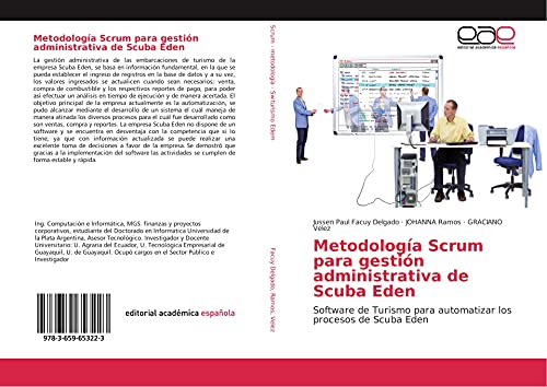 Imagen de archivo de Metodologa Scrum para gestin administrativa de Scuba Eden: Software de Turismo para automatizar los procesos de Scuba Eden a la venta por Revaluation Books