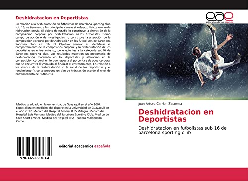 Beispielbild fr Deshidratacion en Deportistas: Deshidratacion en futbolistas sub 16 de barcelona sporting club zum Verkauf von Revaluation Books