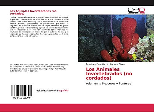 9783659659300: Los Animales Invertebrados (no cordados): volumen II: Mezoosos y Porferos (Spanish Edition)
