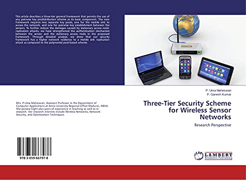 Beispielbild fr Three-Tier Security Scheme for Wireless Sensor Networks: Research Perspective zum Verkauf von Lucky's Textbooks