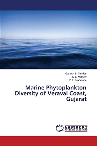 Stock image for Marine Phytoplankton Diversity of Veraval Coast, Gujarat for sale by Lucky's Textbooks