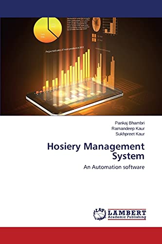 Imagen de archivo de Hosiery Management System: An Automation software a la venta por Lucky's Textbooks