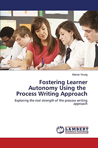 Imagen de archivo de Fostering Learner Autonomy Using the Process Writing Approach a la venta por Chiron Media