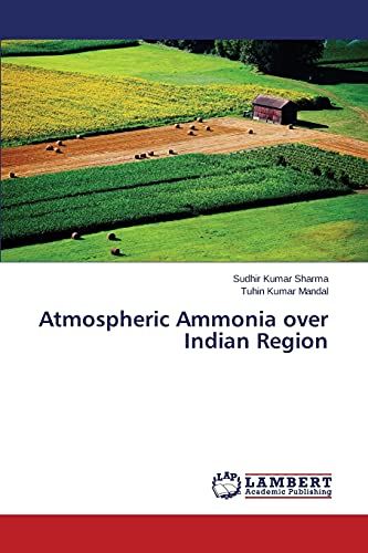 Stock image for Atmospheric Ammonia over Indian Region for sale by Lucky's Textbooks