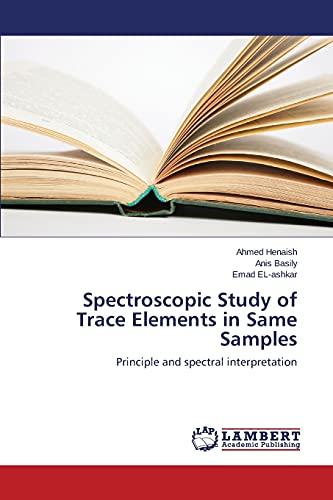 Stock image for Spectroscopic Study of Trace Elements in Same Samples for sale by Lucky's Textbooks