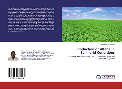9783659680694: Production of Alfalfa in Semi-arid Conditions
