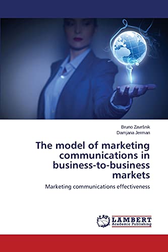 Imagen de archivo de The model of marketing communications in business-to-business markets a la venta por Chiron Media