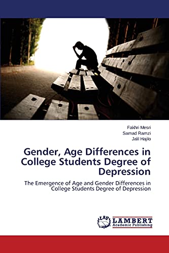Stock image for Gender, Age Differences in College Students Degree of Depression for sale by Lucky's Textbooks