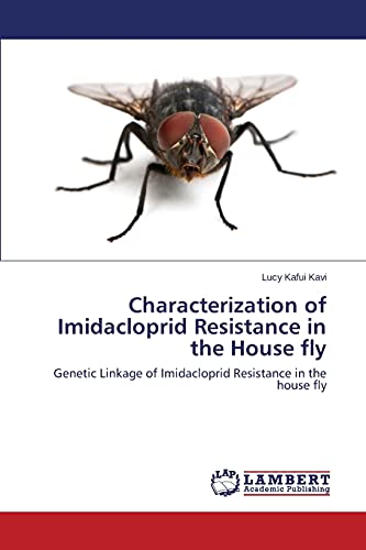 9783659684272: Characterization of Imidacloprid Resistance in the House fly