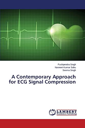 9783659692499: A Contemporary Approach for ECG Signal Compression