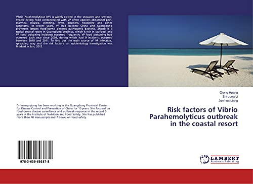 Beispielbild fr Risk factors of Vibrio Parahemolyticus outbreak in the coastal resort zum Verkauf von Lucky's Textbooks