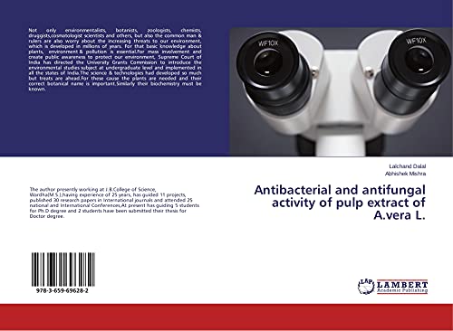 Imagen de archivo de Antibacterial and antifungal activity of pulp extract of A.vera L. a la venta por Lucky's Textbooks