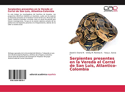 Stock image for Serpientes presentes en la Vereda el Corral de San Luis, Atlantico-Colombia for sale by Revaluation Books