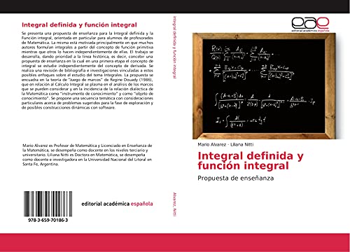 9783659701863: Integral definida y funcin integral: Propuesta de enseanza