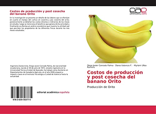 Imagen de archivo de Costos de produccin y post cosecha del banano Orito: Produccin de Orito a la venta por Revaluation Books