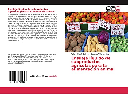 Imagen de archivo de Ensilaje lquido de subproductos agrcolas para la alimentacin animal a la venta por Revaluation Books