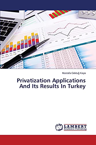 Stock image for Privatization Applications And Its Results In Turkey for sale by Lucky's Textbooks