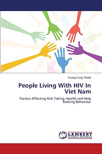 Stock image for People Living With HIV In Viet Nam for sale by Lucky's Textbooks