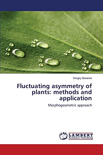 Imagen de archivo de Fluctuating asymmetry of plants: methods and application a la venta por Lucky's Textbooks