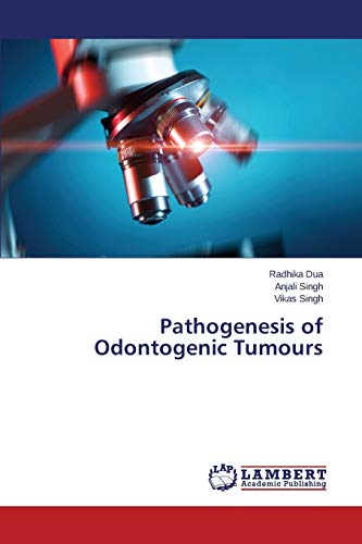 Stock image for Pathogenesis of Odontogenic Tumours for sale by Lucky's Textbooks