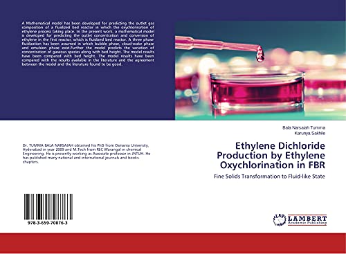 Stock image for Ethylene Dichloride Production by Ethylene Oxychlorination in FBR: Fine Solids Transformation to Fluid-like State for sale by Lucky's Textbooks