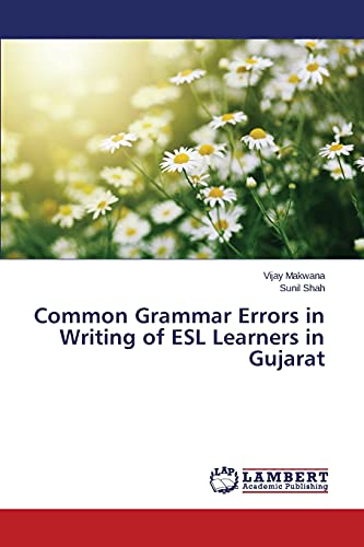 Imagen de archivo de Common Grammar Errors in Writing of ESL Learners in Gujarat a la venta por Lucky's Textbooks