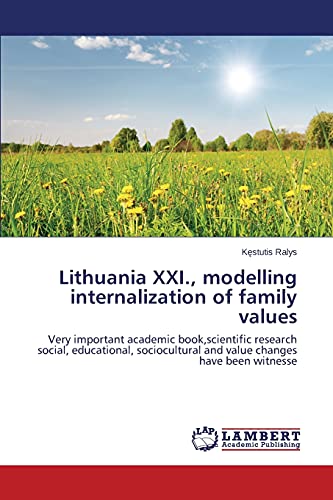 Stock image for Lithuania XXI., modelling internalization of family values for sale by Chiron Media