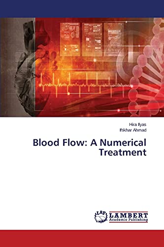 Stock image for Blood Flow: A Numerical Treatment for sale by Lucky's Textbooks