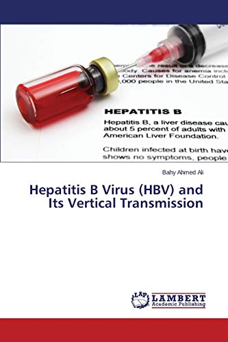 Stock image for Hepatitis B Virus (HBV) and Its Vertical Transmission for sale by Chiron Media