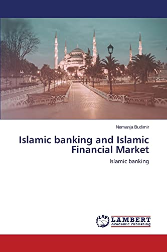 Stock image for Islamic banking and Islamic Financial Market for sale by Lucky's Textbooks