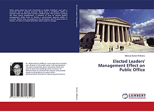 Stock image for Elected Leaders' Management Effect on Public Office for sale by PBShop.store US