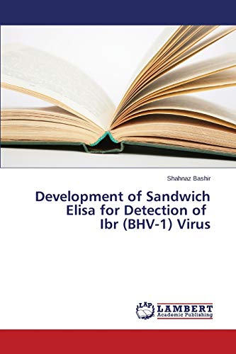 Stock image for Development of Sandwich Elisa for Detection of Ibr (BHV-1) Virus for sale by Lucky's Textbooks