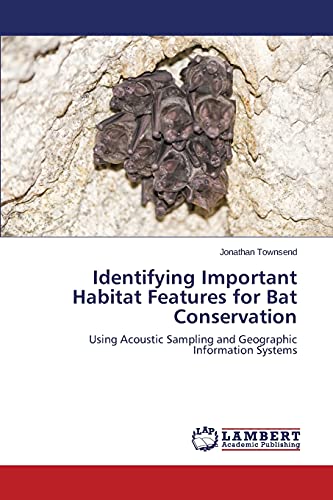 9783659719202: Identifying Important Habitat Features for Bat Conservation