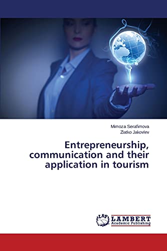 Beispielbild fr Entrepreneurship, communication and their application in tourism zum Verkauf von Lucky's Textbooks
